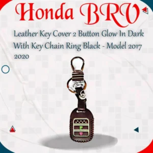 Honda BRV Leather Key Cover 2 Button Glow In Dark with Key Chain Ring Black - Model 2017 -2020